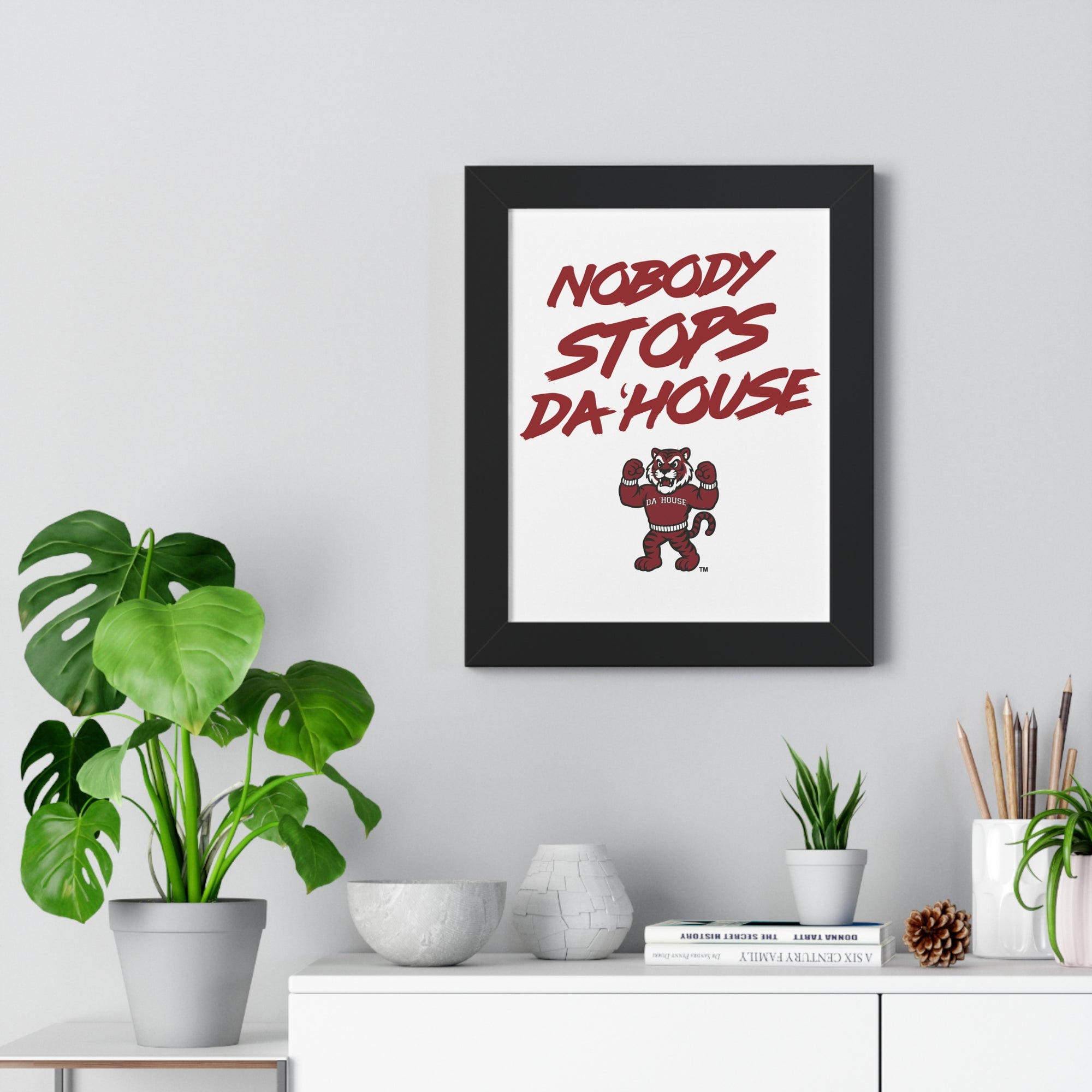 Nobody Stops Da' House Framed Vertical Poster