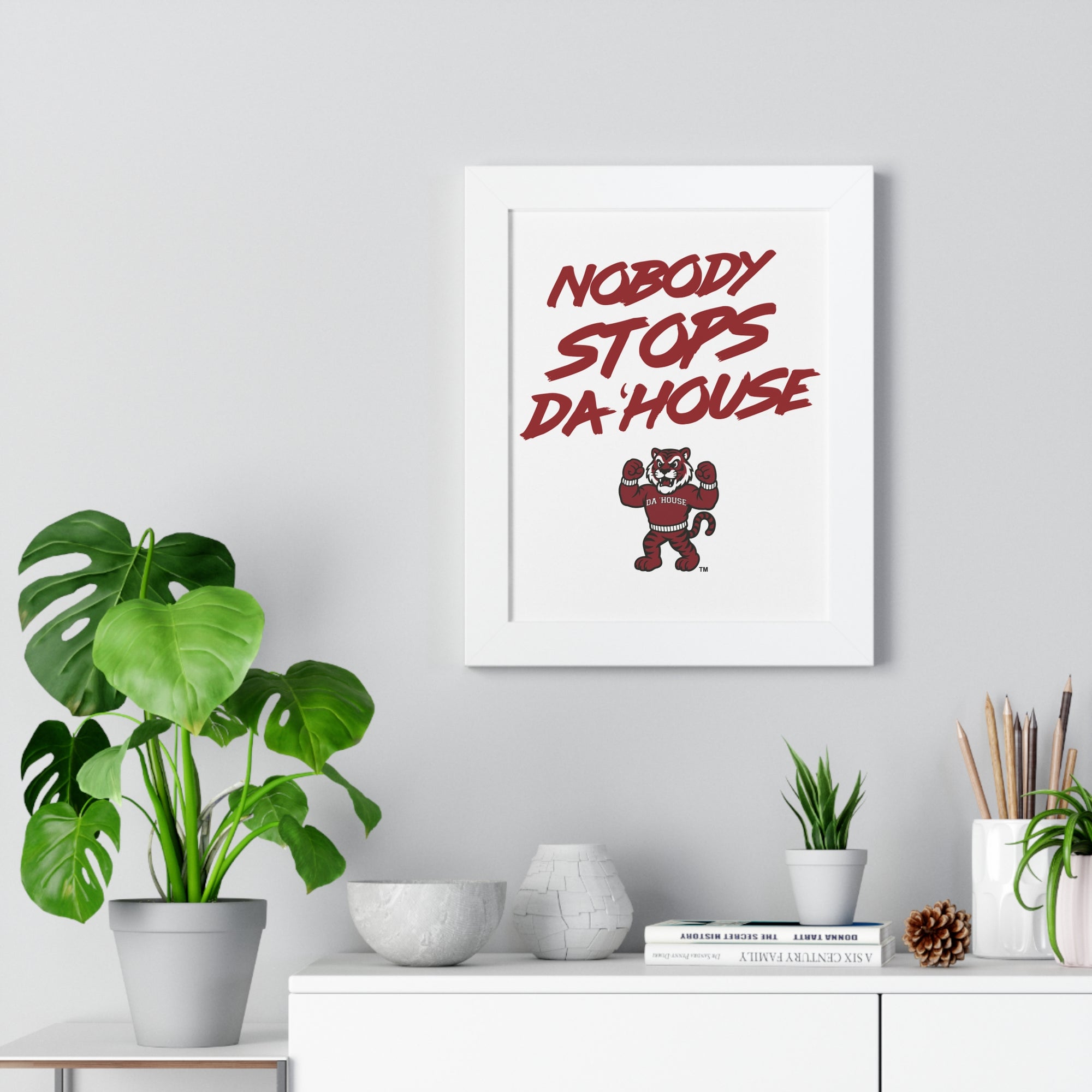 Nobody Stops Da' House Framed Vertical Poster